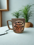 I’m not a person you can put on speaker phone mug